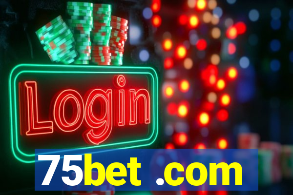 75bet .com